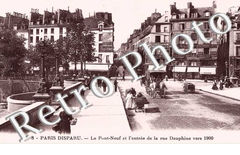 LE PONT NEUF ET ENTREE RUE DAUPHINE