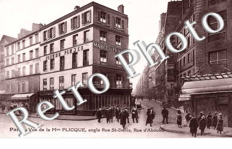 VUE DE LA MAISON PLICQUE RUE SAINTE DENIS RUE D'ABOUKIR