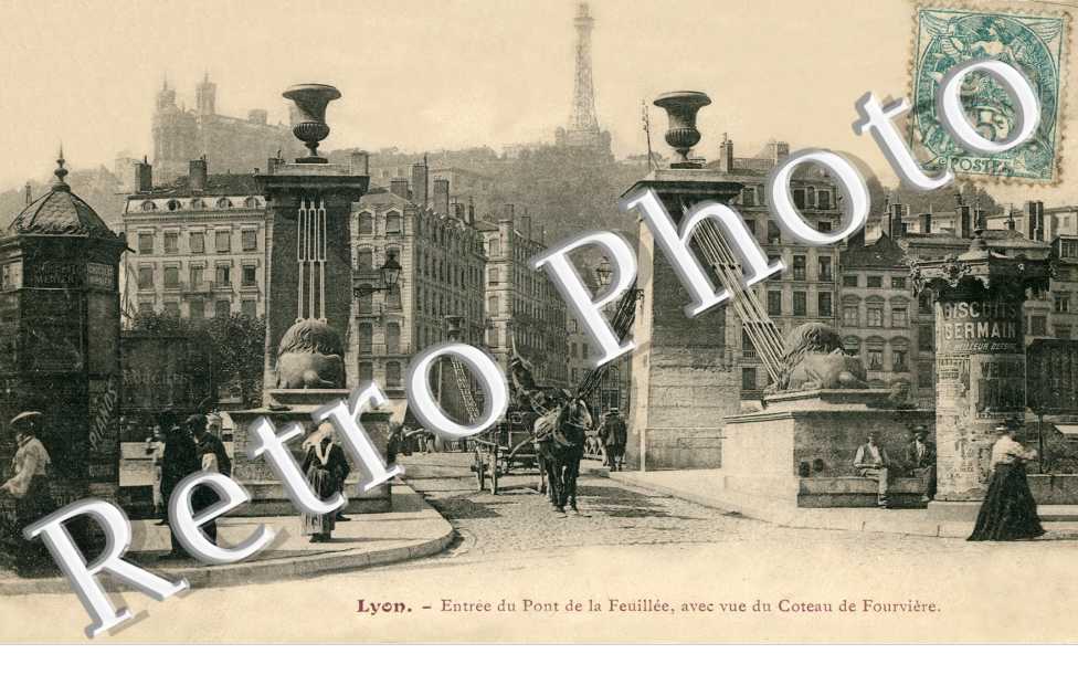 PONT DE LA FEUILLEE , avec vue du Coteau de Fourviere