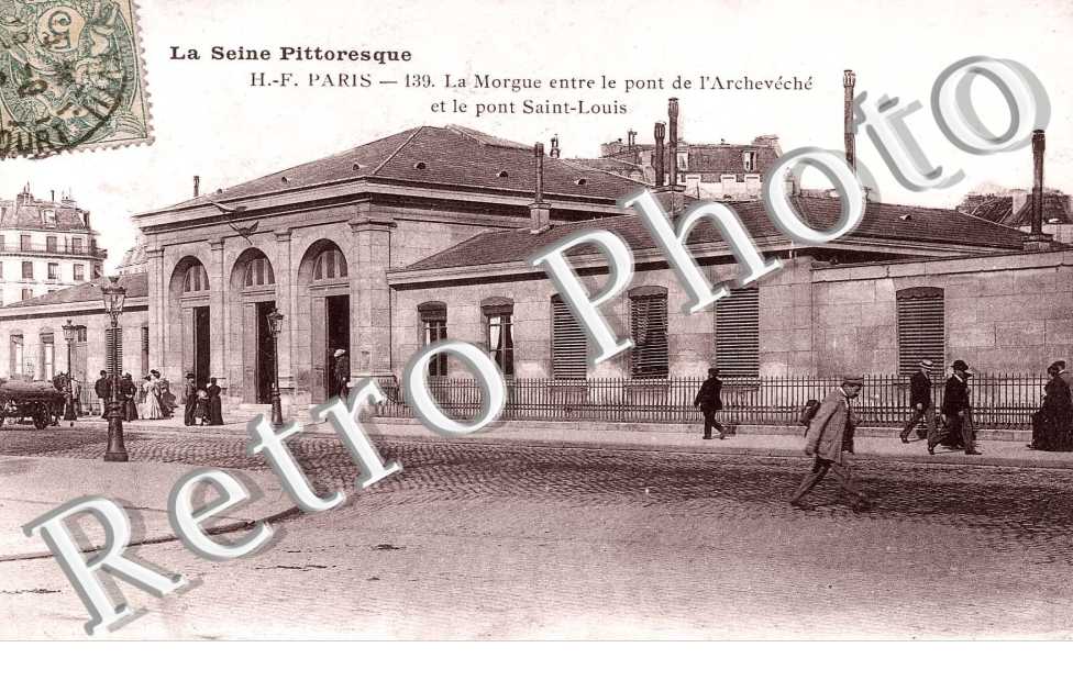 LA MORGUE ENTRE LE PONT DE L'ARCHEVECHE ET LE PONT SAINT LOUIS