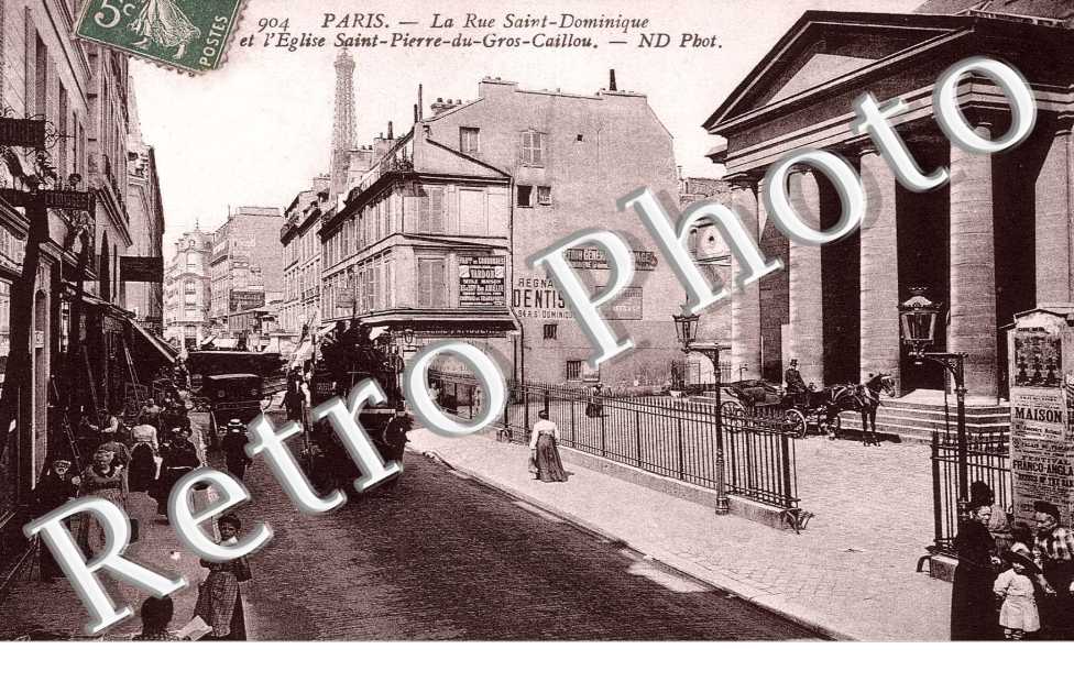 LA RUE ST DOMINIQUE ET L'EGLISE ST PIERRE DU GROS CAILLOU