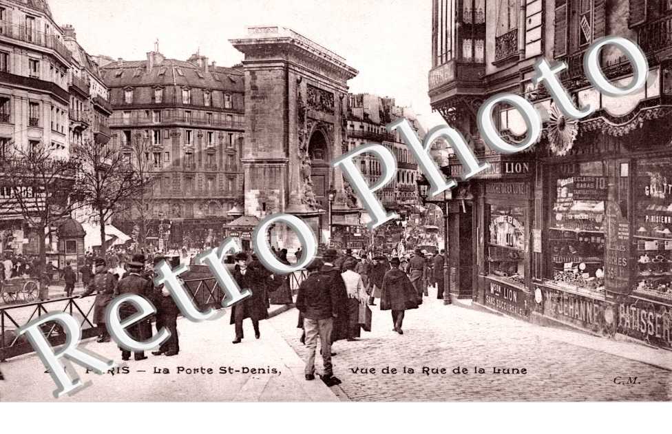 LA PORTE SAINT DENIS VUE DE LA RUE DE LA LUNE