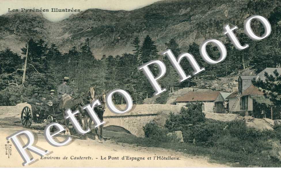 LE PONT D'ESPAGNE ET l'Hotellerie