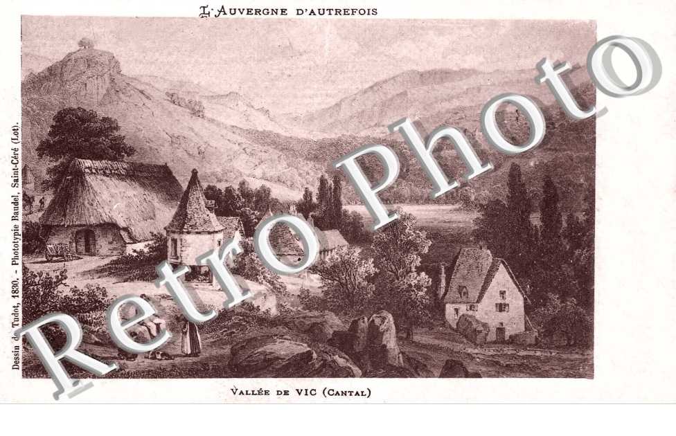 l'Auvergne d'autrefois, vallee de Vic