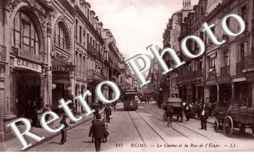 LE CASINO et la rue de l'etape