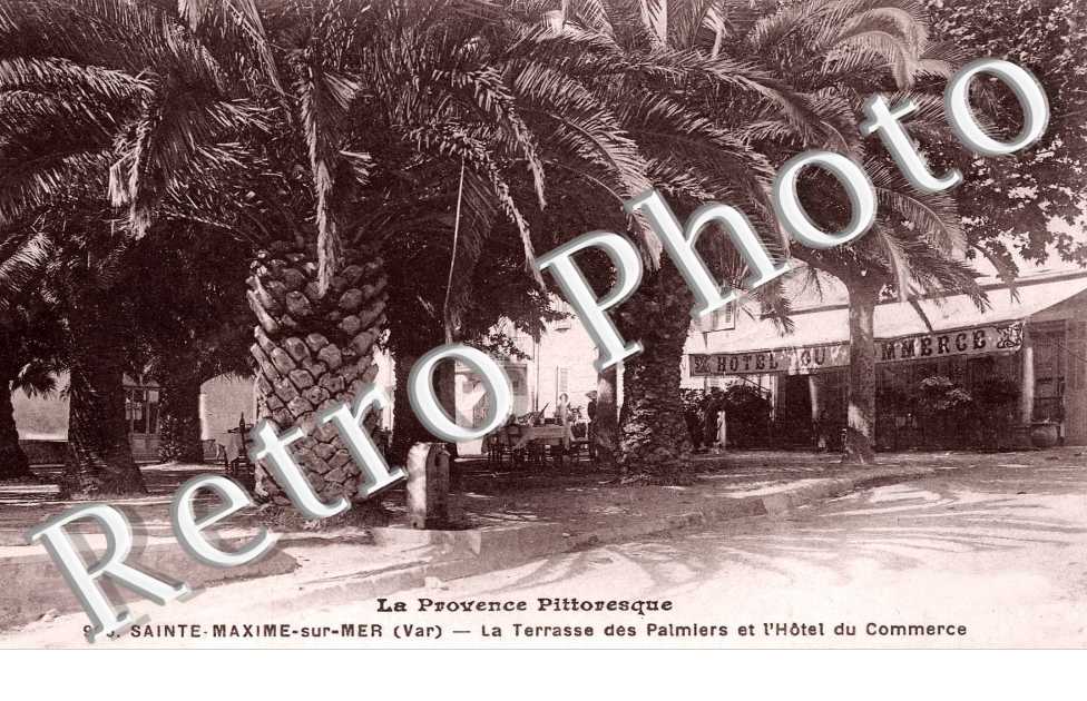 La Terrasse des Palmiers et l'Hotel du Commerce