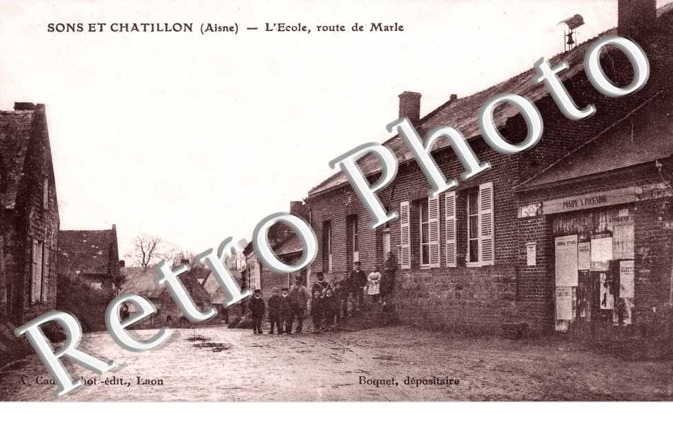 SONS ET CHATILLON  l'ecole  route de Marle