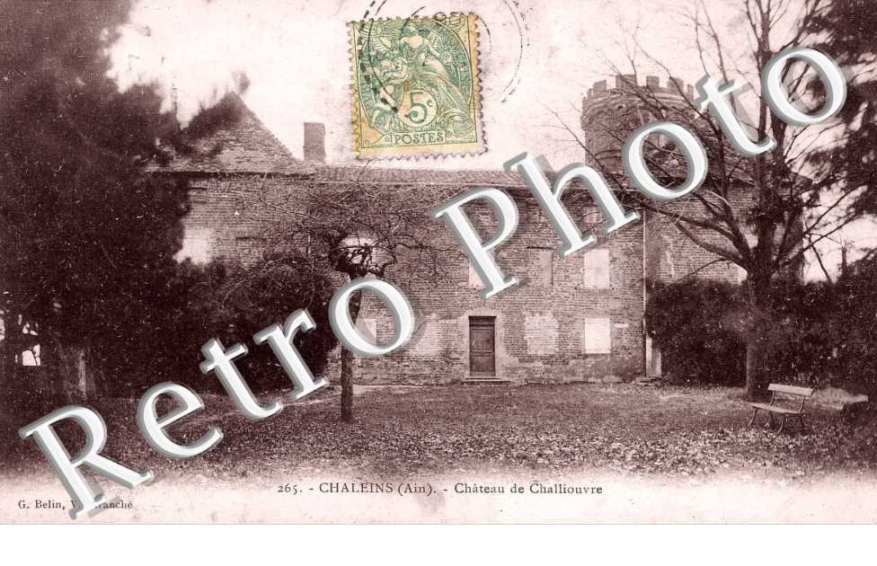 Chateau de Challiouvre  (erreur de l'editeur qui a indique Chaleins))