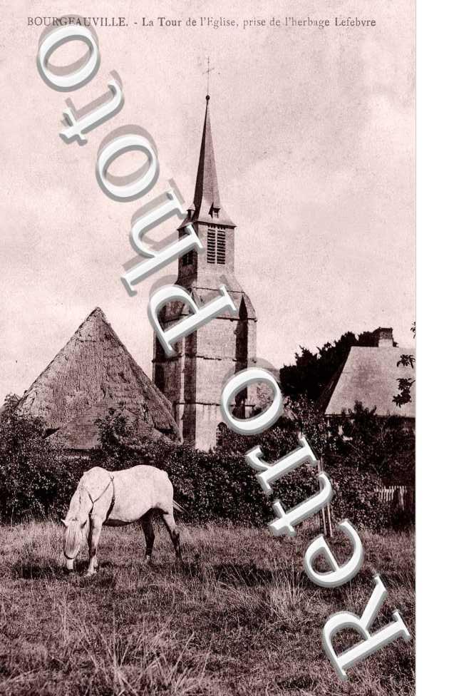 la tour de l'Eglise prise de l'herbage Lefebvre