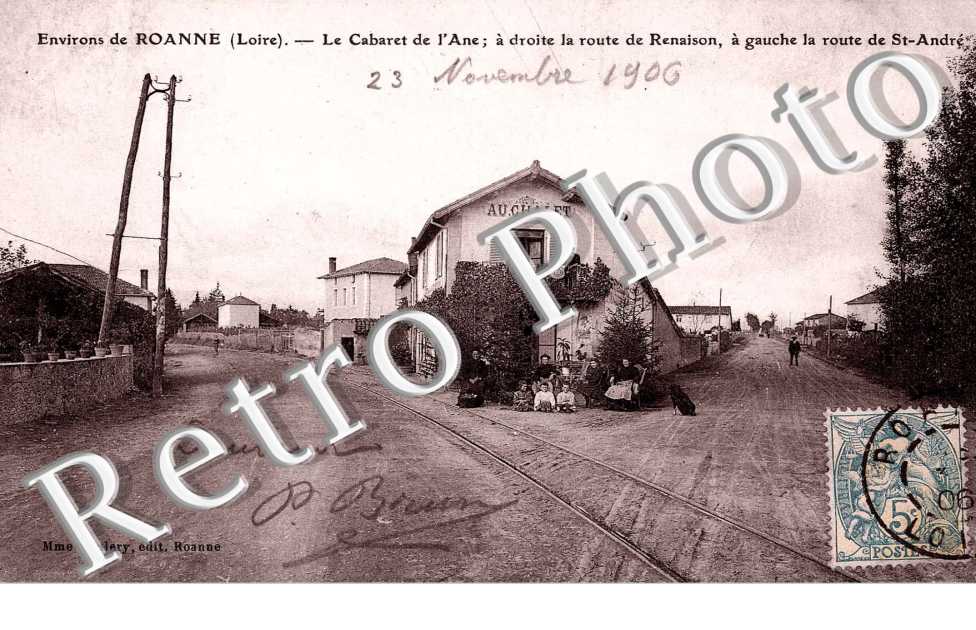 le cabaret de l'Ane, la Route de Renaison, la Route de Saint-Andre