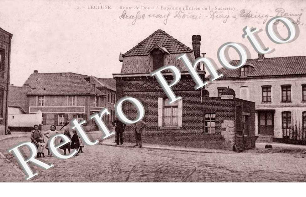 route de Douai a Bapaume (entree de la sucrerie)