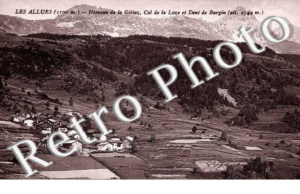 Hameau de la Gittaz, Col de la Loze et Dent de Burgin