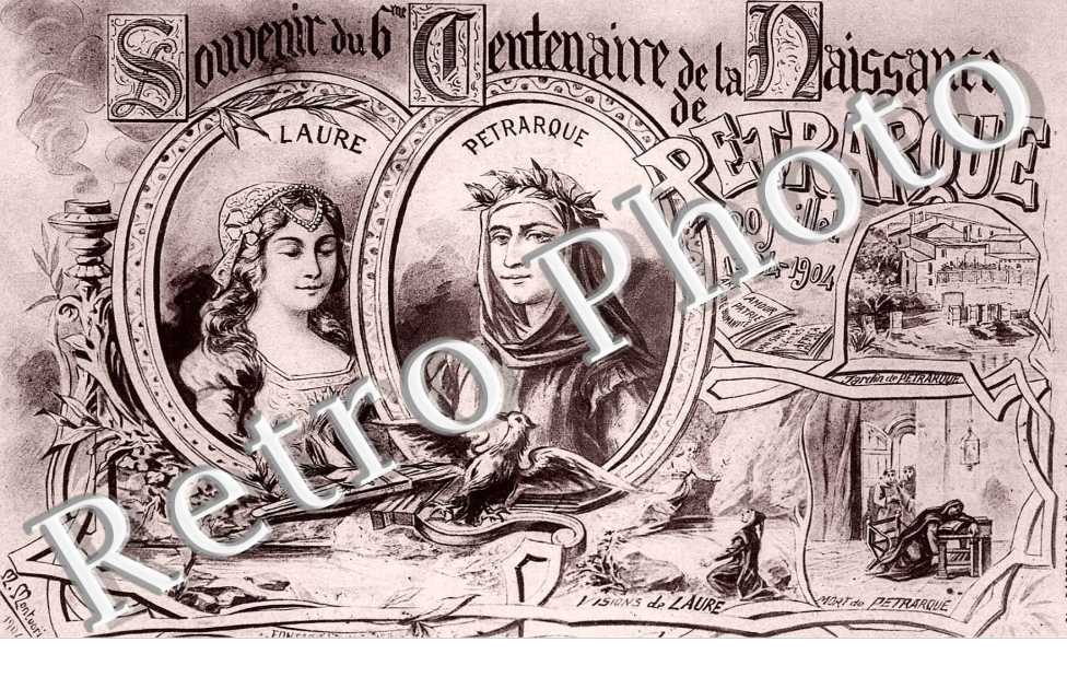 Souvenir du 6eme centenaire de la naissance de Petrarque - 20 juillet 1304 1904 Petrarque et Laure