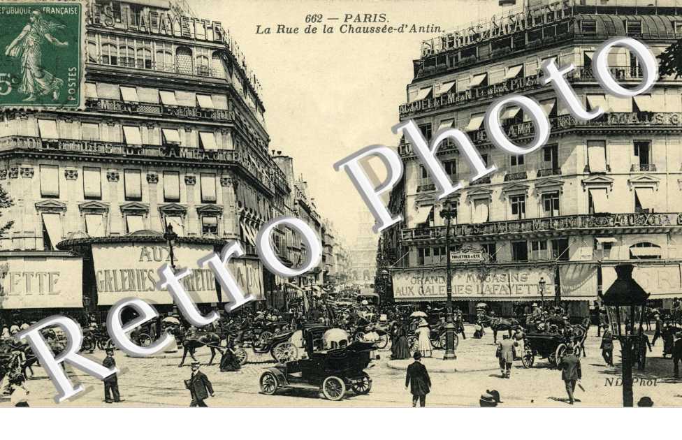 LA RUE DE LA CHAUSSEE D ANTIN Galeries Lafayette