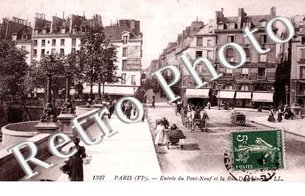 entrEE DU pont NEUF et la rue Dauphine