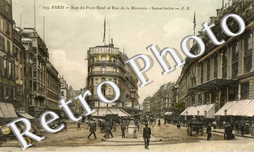 rue du PONT NEUF ET RUE DE LA MONNAIE  SAMARITAINE