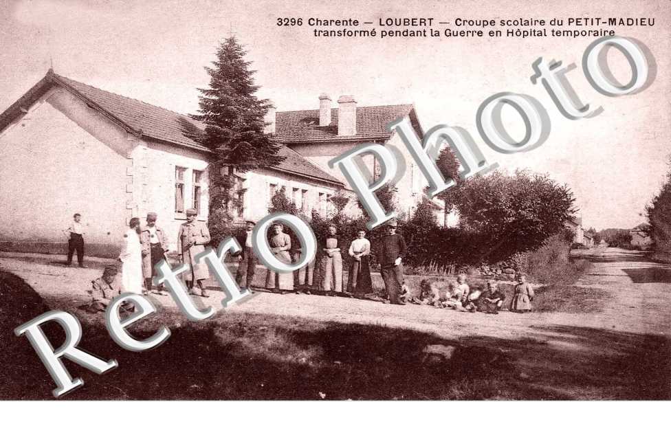 Groupe scolaire du petit-Madieu transforme pendant la guerre en hopital temporaire