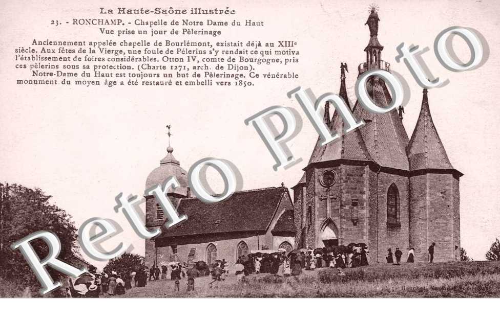 Chapelle de Notre dame du haut. vue prise un jour de pelerinage