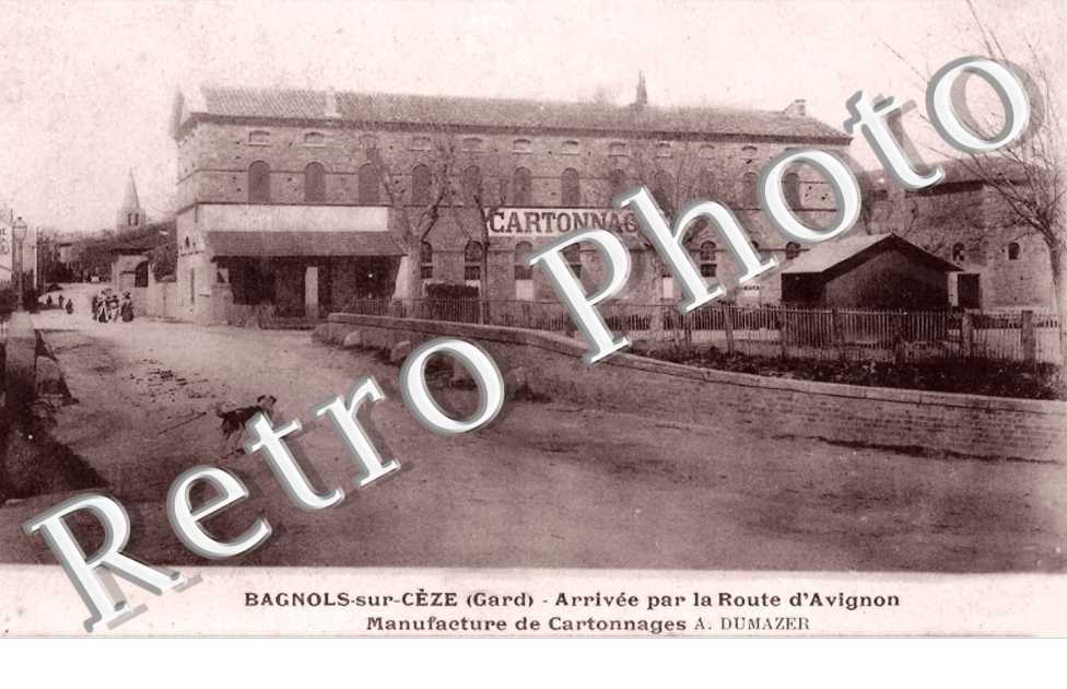 ARRIVEE PAR LA ROUTE D'AVIGNON Manufacture de Cartonnages A. Dumazer