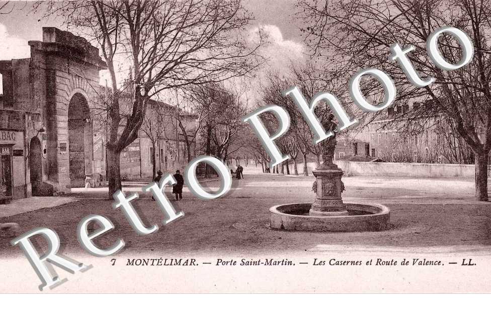 Porte Saint Martin, les Casernes et Route de Valence