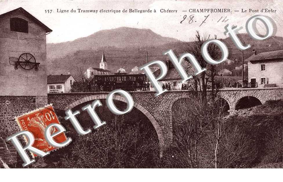 Le Pont d'Enfer et Ligne du Tramway electrique