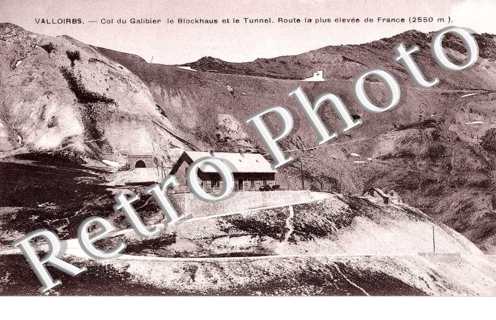 Col du Galibier - Le blockhaus  et le tunnel