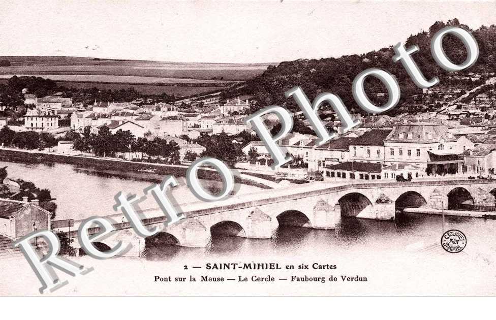 Pont sur la Meuse le Cercle et le Faubourg de Verdun