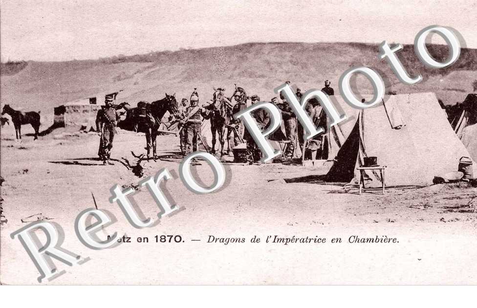 Metz en 1870, Dragons de l'Imperatrice en Chambiere