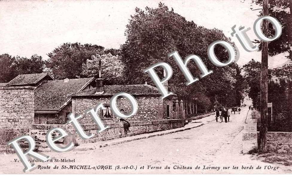 Ferme du chateau de Lormoy et route de Saint Michel