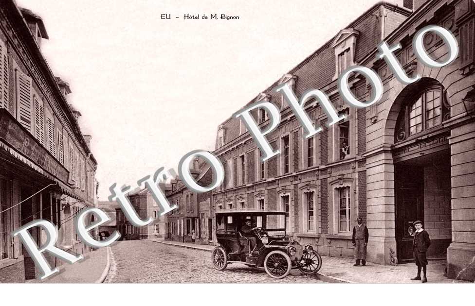 Hotel de M. Bignon maire depute de la ville d'Eu - automobile