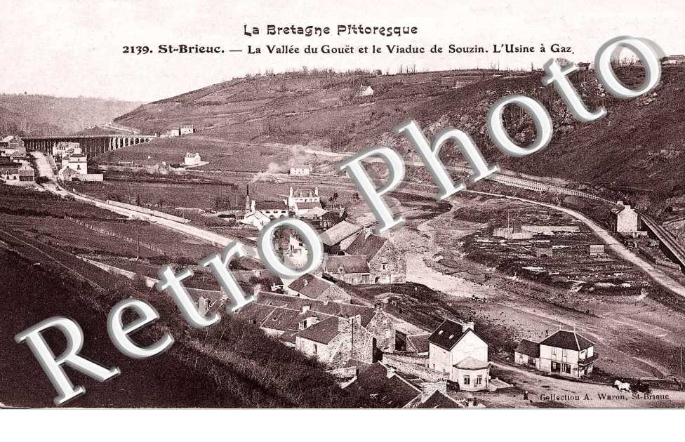 la Vallee du Gouët et le viaduc de Souzin. L'usine à gaz