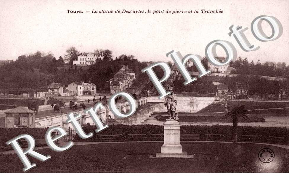 la Statue de Descartes, le pont de pierre et la Tranchee