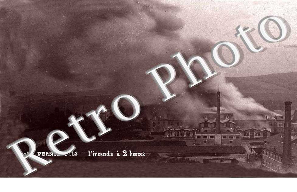 Usine Pernod Fils - l'incendie a 2 heures