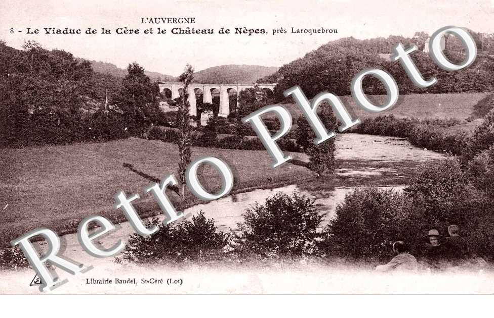 Le viaduc de la Cere et le chateau de Nepes