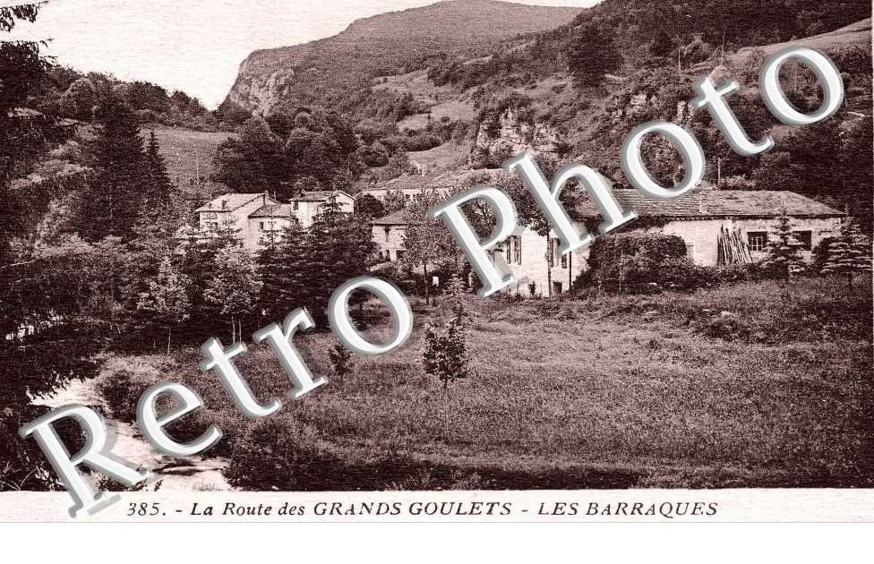 La route des grands Goulets - les baraques