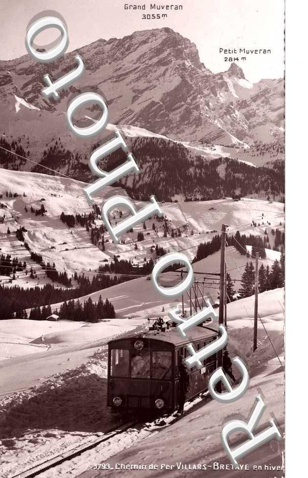 Chemin de fer Villars Bretaye  Grand et petit Muveran