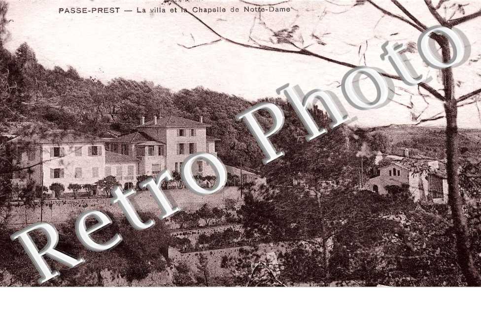 PASSE-PREST  LA VILLA ET LA CHAPELLE NOTRE-DAME