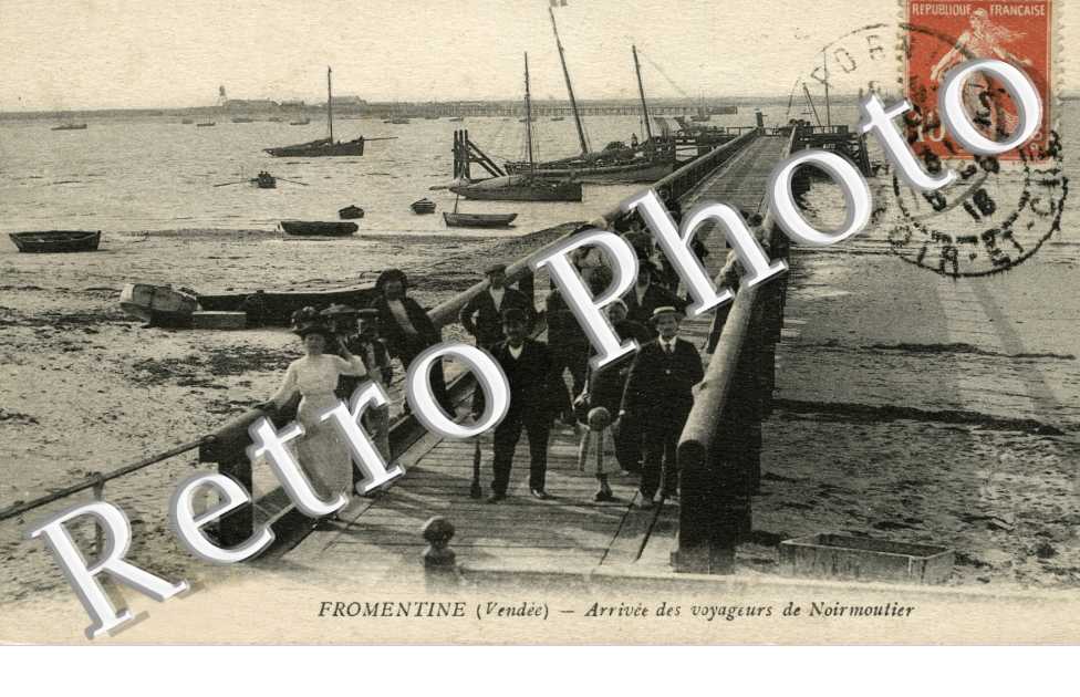 FROMENTINE Arrivee des voyageurs de Noirmoutier