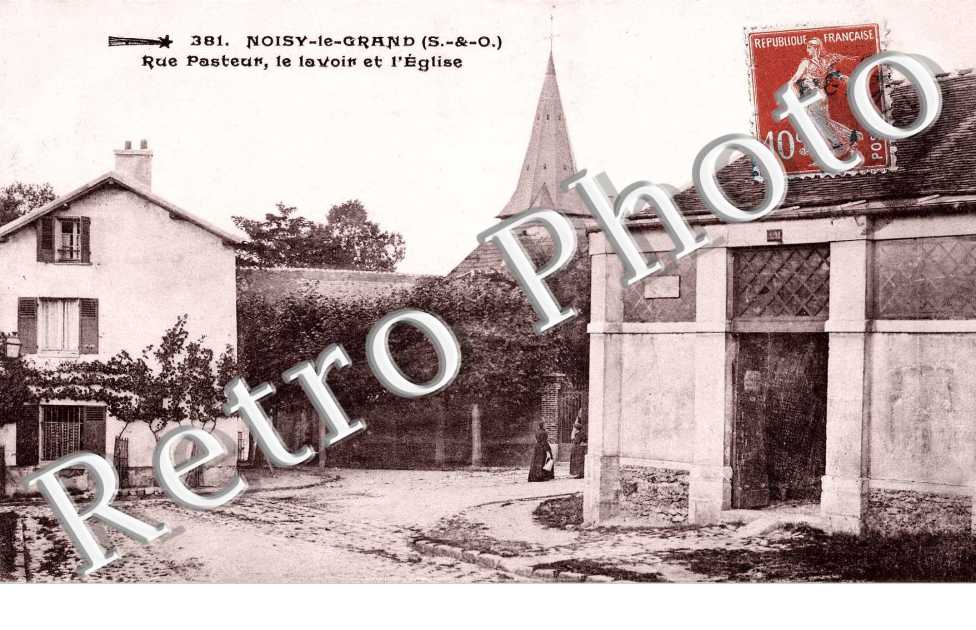 Rue Pasteur, le Lavoir et l'Eglise
