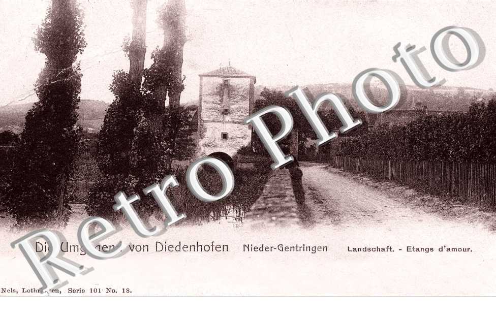 Die Umgegend von Diedenhofen. Nieder-Gentringen. Landschaft. Etangs d'amour
