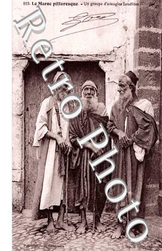 Le Maroc pittoresque  Un groupe d'aveugles Israelites