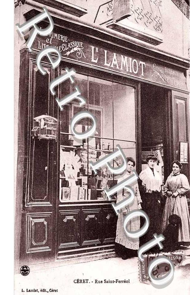 RUE SAINT-FERREOL Imprimerie et Librairie Classique  Lamiot