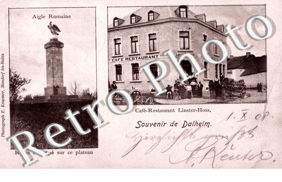 SOUVENIR DE DALHEIM Aigle Romaine  Rome a campe sur ce plateau  Cafe-Restaurant Linster-Hoss