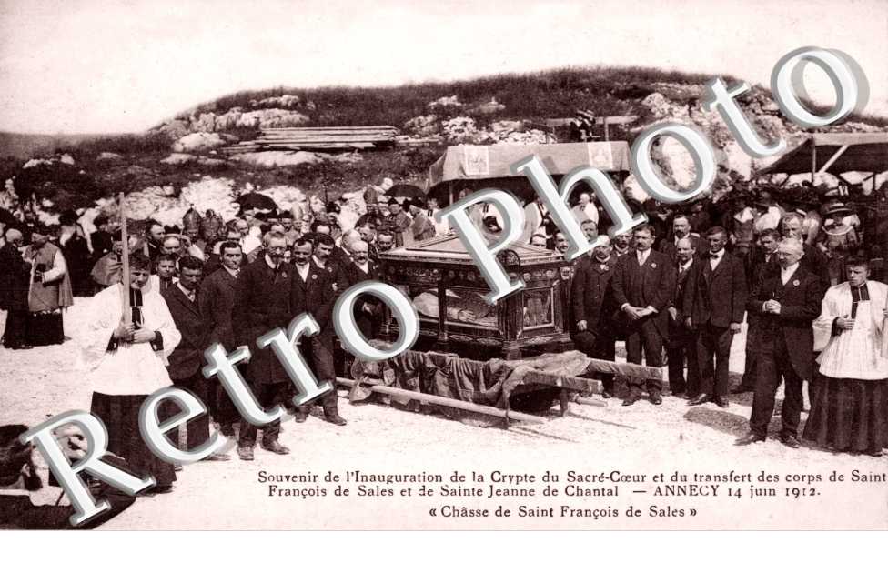 Souvenir de l'inauguration de la crypte du sacre coeur et du transfert des corps de saint francois de sales...