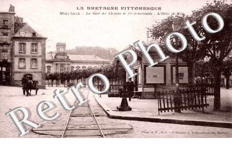 la Gare des Chemins de Fer armoricains, l'Hotel de Ville