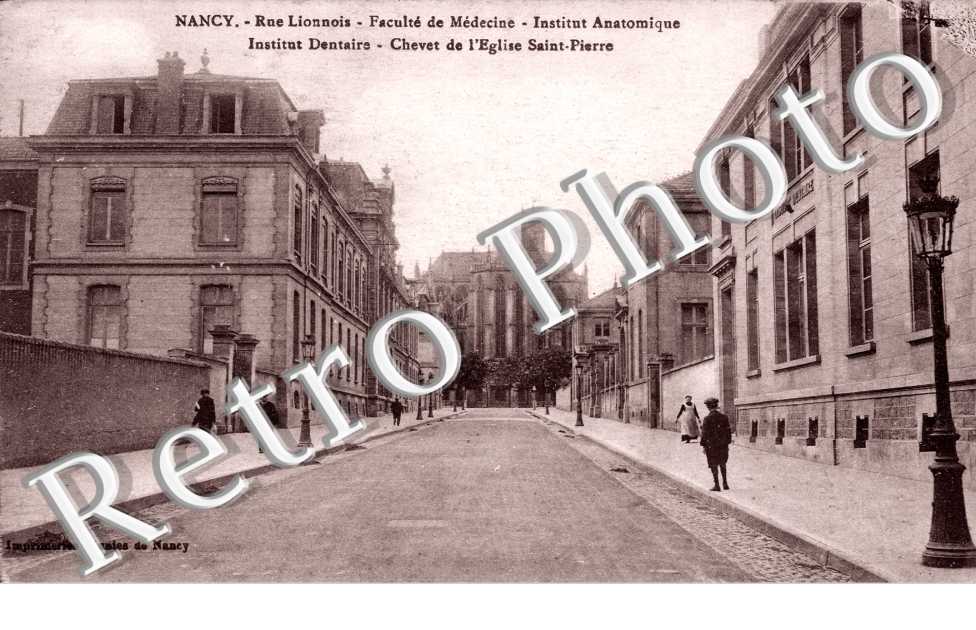 Rue Lionnois Faculte de Medecine Institut Anatomique Institut Dentaire Chevet de l'eglise Saint-Pierre