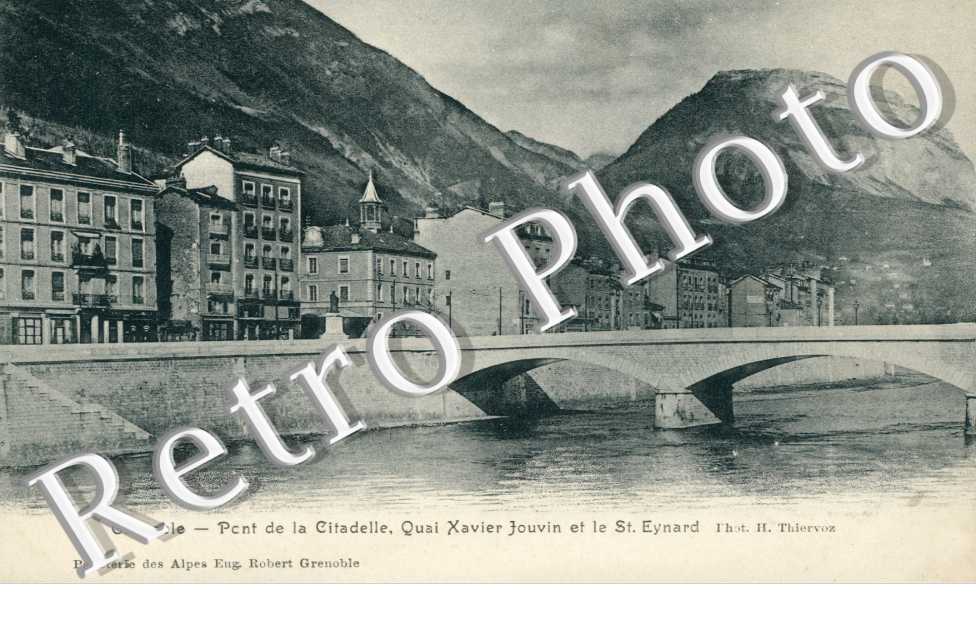 Pont de la Citadelle et le St Eynard