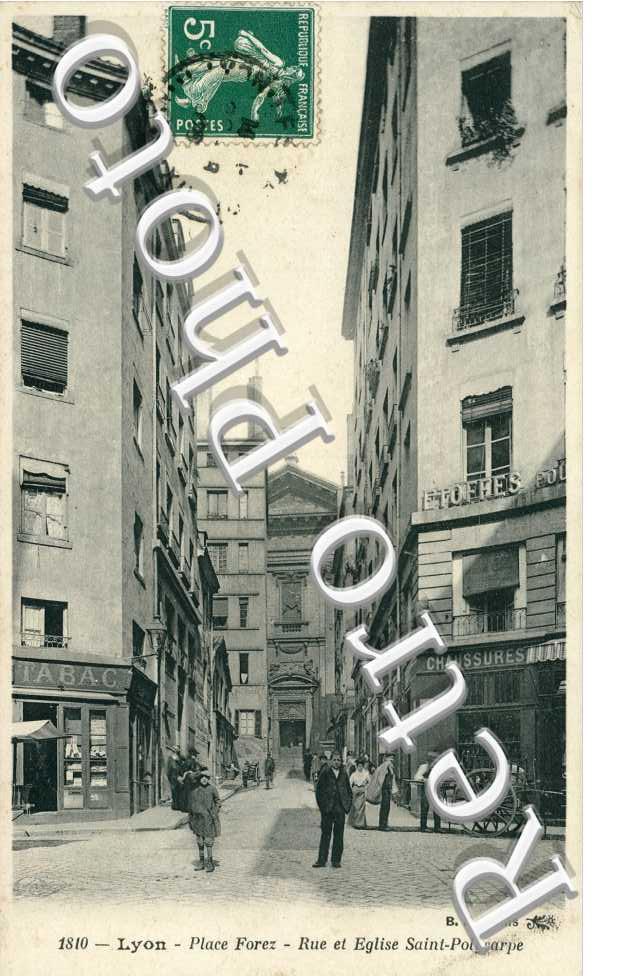 Place Forez, Rue et Eglise Saint Polycarpe
