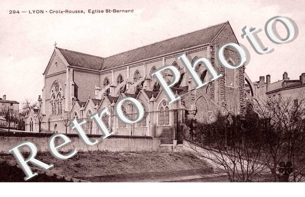 CROIX ROUSSE Crois-Rousse eglise Saint-Bernard