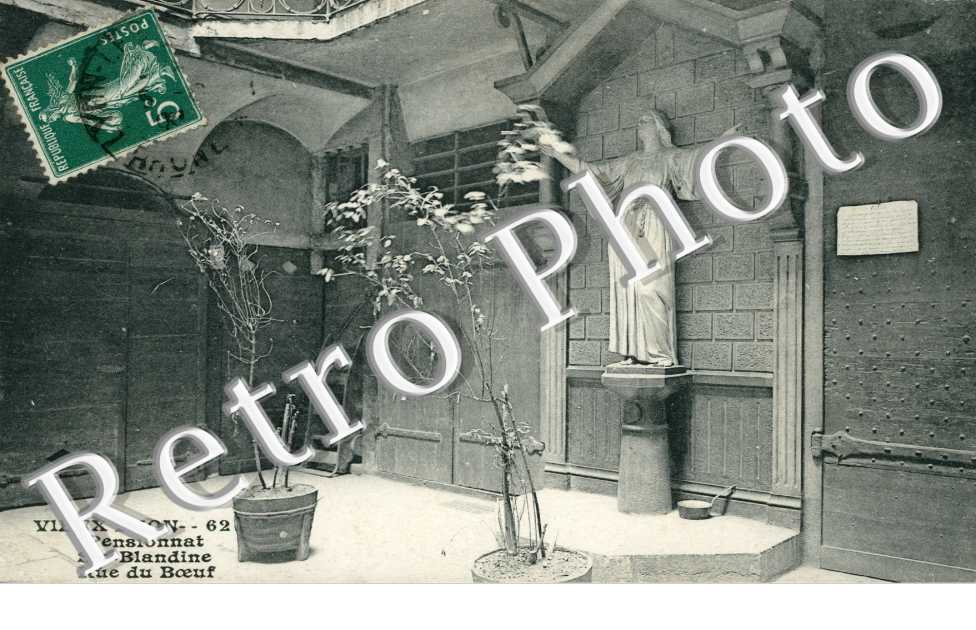 Pensionnat Sainte Blandine, Rue du Boeuf